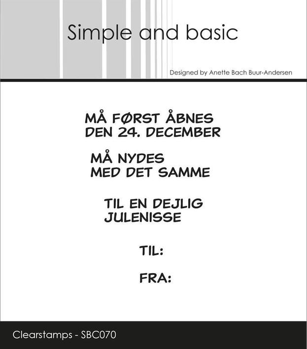 Simple and Basic stempel - Dansk tekst - Må først åbnes...