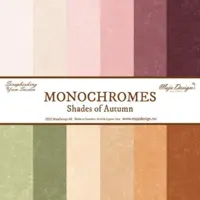 Maja Design - 12x12" Monochromes SAMPAK - Shades of Autumn